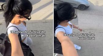 'Türkiye'de kadın olmak' notuyla video paylaştı! İşte 14 saniyede yaşananlar