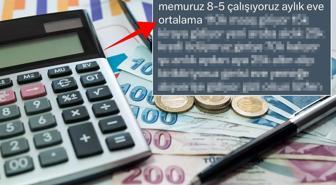 Her ay evine giren parayı paylaşan memurun hesabı tartışma yarattı