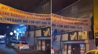 Mahalleyi karıştıran pankart! Telefon kodu dikkatlerden kaçmadı