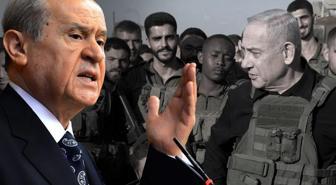 Bahçeli: İsrail'in durdurulması masa başında olmuyorsa silahla olması gerekmektedir