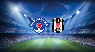 Kasımpaşa-Beşiktaş maçının ilk 11'leri belli oldu