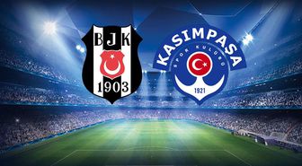 Beşiktaş-Kasımpaşa maçının ilk 11'leri belli oldu