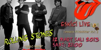 The Rollıng Stones, Beyoğlu Eskici Live'da Anılıyor