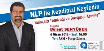 'NLP ile Kendini Keşfet' Konulu Konferans