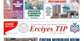 Erciyes Tıp Haber Bülteni'nin 10. Sayısı Çıktı