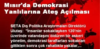 Mısır'da Demokrasi Yanlılarına Ateş Açılması