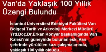 Van'da Yaklaşık 100 Yıllık Üzengi Bulundu