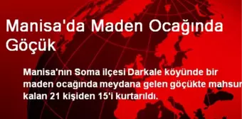 Manisa'da Maden Ocağında Göçük