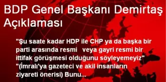 BDP Genel Başkanı Demirtaş Açıklaması