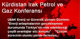 Kürdistan Irak Petrol ve Gaz Konferansı