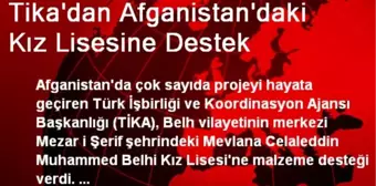 Tika'dan Afganistan'daki Kız Lisesine Destek