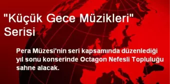 'Küçük Gece Müzikleri' Serisi