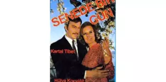 Senede Bir Gün Filmi