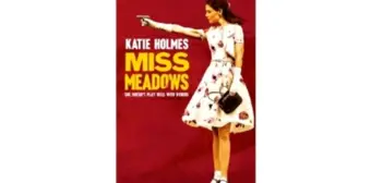 Miss Meadows Filmi