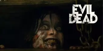 Evil Dead'den Yeni Havadisler Var