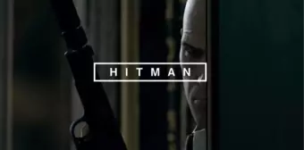 Hitman Episode 2 Yeni Video Yayımlandı