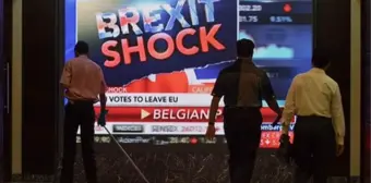 Piyasalarda 'Brexit' Şoku Yaşanıyor