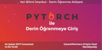 Derin Öğrenme Atölyesi: Pytorch ile Derin Öğrenmeye Giriş