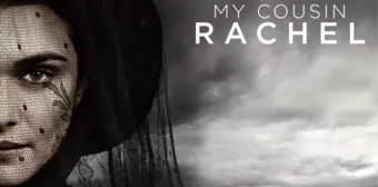 My Cousin Rachel'dan Fragman