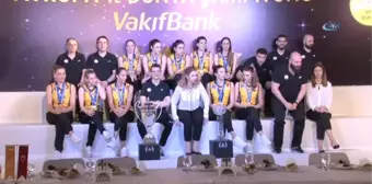 Avrupa ve Dünya Şampiyonu Vakıfbank, Basınla Buluştu