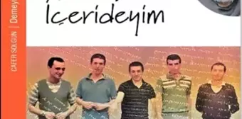 Bir Dönemin Tanıklığı: 'Demeyin Anama İçerideyim'