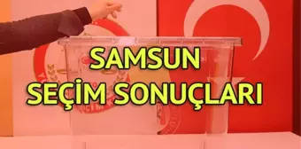 Samsun Büyükşehir Belediyesi Seçim Sonuçları: 31 Mart Yerel Seçim Sonuçları Son Dakika