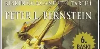 Ekonomi Kitaplığı - Bernstein'dan 'Riskin Olağanüstü Tarihi'