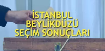 23 Haziran Beylikdüzü İstanbul seçim sonuçları: Beylikdüzü ilçe seçim sonuçları, oy oranları