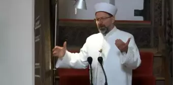 Diyanet İşleri Başkanı Ali Erbaş: Hem dünya hem de ahiret için tedbirimizi almalıyız