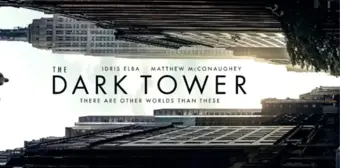 Kara Kule film konusu nedir? Dark Tower film konusu nedir? Karakule oyuncuları kimler? Dark Tower gilmi hakkında merak edilen her şey!