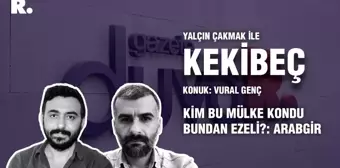 Yalçın Çakmak ile Kekibeç... Kim bu mülke kondu bundan ezeli?: Arabgir