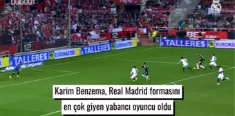 Karim Benzema Real Madrid'in En Fazla Forma Giyen Yabancı Oyuncusu Oldu