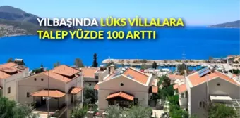 Yılbaşında lüks villalara talep yüzde 100 arttı