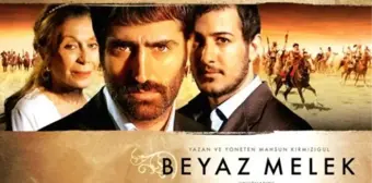 Beyaz Melek filmi! Beyaz Melek konusu nedir? Beyaz Melek oyuncuları kimdir?