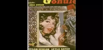 Gönülden Gönüle film konusu nedir? Gönülden Gönüle film oyuncuları kimdir?