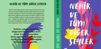 Mustafa Nuri'den 'Nehir ve Diğer Tüm Şeyler'