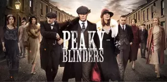 Peaky Blinders dizisi konusu nedir? Peaky Blinders oyuncuları kimler?