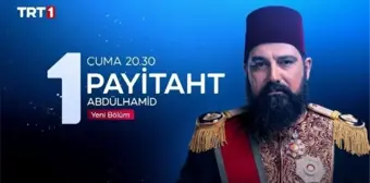 Payitaht Abdülhamit canlı izle! TRT1 Payitaht Abdülhamit 149. bölüm canlı izle! 30 Nisan Payitaht Abdülhamit full canlı izle!