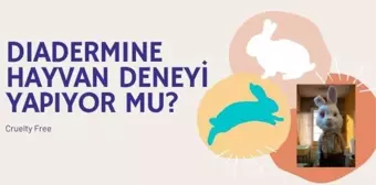 Diadermine hayvanlar üzerinde test yapıyor mu?