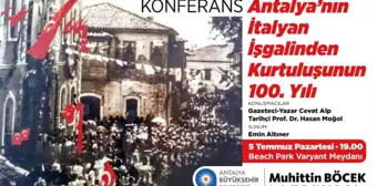 Antalya'nın İtalyan İşgalinden Kurtuluşu Konferansı