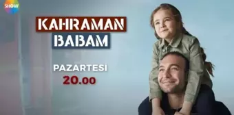 Kahraman Babam final mi oluyor? Kahraman Babam neden final oluyor?