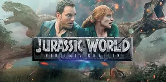 Jurassic World: Yıkılmış Krallık filmi oyuncuları kim? Jurassic World: Yıkılmış Krallık filmi konusu, oyuncuları