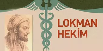 Lokman Hekim kimdir? Lokman Hekim hangi yıllarda yaşamıştır?