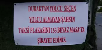 SULTANGAZİ'DE TAKSİ DURAĞINDA PANKARTLI UYARI