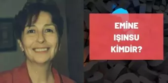 Emine Işınsu kimdir? Emine Işınsu kaç yaşındaydı, nereli? Emine Işınsu biyografisi!