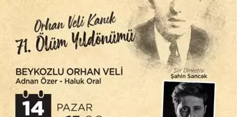 Türk Şiiri'nin 'Garip' Şairi Orhan Veli Beykoz'da Anılıyor