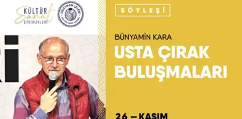 Usta Çırak Buluşmaları - Bünyamin Kara