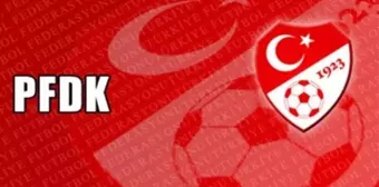 PFDK kararları açıklandı