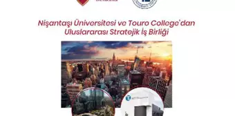 Nişantaşı Üniversitesi, Touro College ile stratejik iş birliğine gitti