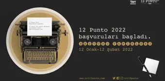 '12 Punto 2022' Başvuruları Bugün Başladı